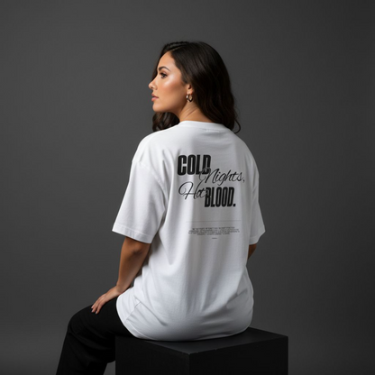 Cold nights, Hot Blood - T-Shirt