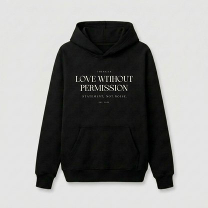 Love Without Permission - Unisex Oversized Hoodie