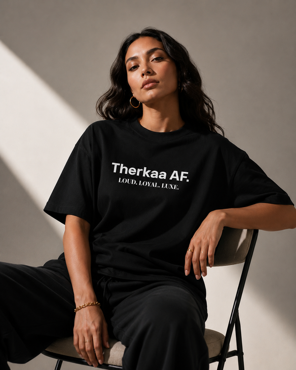 Therkaa AF Oversized T-shirt — Own Your Bold